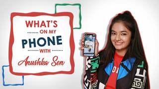 What’s On My Phone With Anushka Sen | Phone Secrets Revealed | Exclusive 50 views