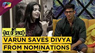 Varun Sood Saves Divya Agarwal From Nominations | Ace Of Space | Divya WARNS Pratik