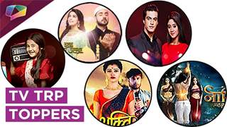 Yeh Rishta, Ishq Subhan Allah, KBC, Naagin 3 & More | Television TRP Toppers