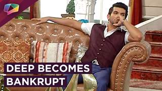 Deep Becomes Bankrupt | Laila’s Masterplan Works | Ishq Main Marjawan