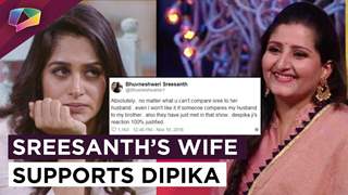 Sreesanth’s Wife Bhuvneshwari Supports Dipika Kakar In The Saiyaan-Bhaiyaan Controversy