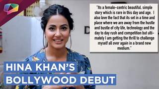 Hina Khan To Make Her Bollywood Debut