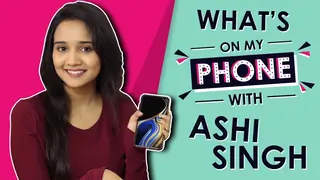 What’s On My Phone With Ashi Singh | Phone Secrets Revealed | Exclusive Thumbnail