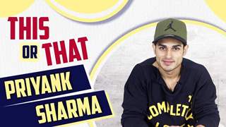 This Or That With Priyank Sharma | Exclusive Interview | India Forums