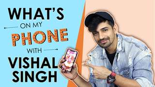 Vishal Singh: What’s On My Phone | Phone Secrets Revealed | Exclusive