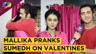 Mallika Singh Aka Radha Pranks Sumedh Mudgalkar Aka Krishna On Valentines | Exclusive