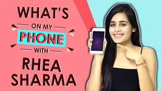 What’s On My Phone With Rhea Sharma | Phone Secrets Revealed | Exclusive