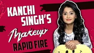Kanchi Singh Plays A Makeup Rapid Fire | Makeup Secrets Revealed | Exclusive Thumbnail