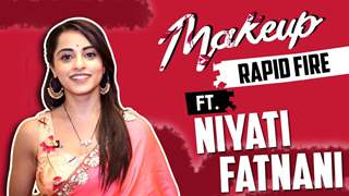 Niyati Fatnani’s Makeup Rapid Fire | Makeup Secrets Revealed | India Forums