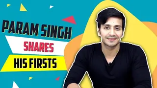 Param Singh Shares His Firsts With India Forums | First Audition, Kiss & More Thumbnail