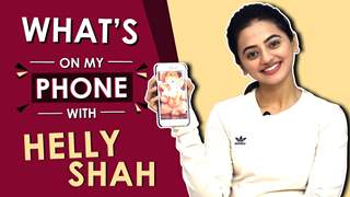 Helly Shah: What’s On My Phone | Phone Secrets Revealed | India Forums