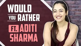 Would You Rather FT. Aditi Sharma Thumbnail