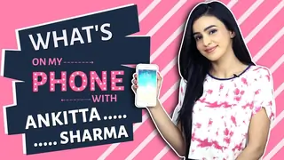 Ankitta Sharma: What's On My Phone | Phone Secrets Revealed Thumbnail