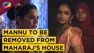 Mannu To Be Removed By Janki Bai From The Palace | Jhansi Ki Rani