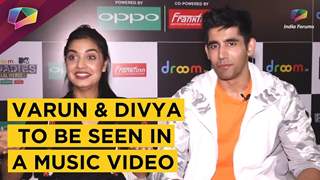 Varun Sood And Divya Agarwal To Be Seen In A Music Video 