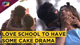  MTV Love School To Have Cake Drama | Fights & More