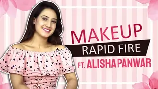 Alisha Panwar Takes Up The Makeup Rapid Fire  Thumbnail