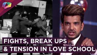 MTV Love School To Have Fights, Drama, Tension & Break Ups | Karan Kundra Upset