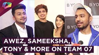 Awez Darbar, Sameeksha, Tony Kakkar & Others On Team 07's Controversy Thumbnail