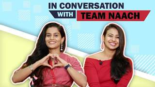 Sonal & Nicole Aka Team Naach Share About Their Journey, YouTube & More
