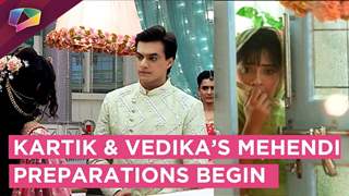 Aditya To Reveal Naira’s Truth To Kartik | Kartik & Vedika’s Mehendi | Yeh Rishta Kya Kehlata Hai