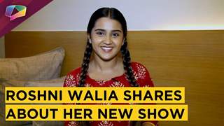 Roshni Walia Shares About Tara From Satara | Sony tv