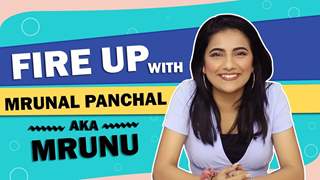 Fire Up Ft. Mrunal Panchal Aka Mrunu | Favourite Tik Toker, Couple Goals & More