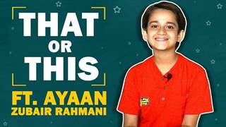 Ayaan Zubair Rahmani Takes Up This Or That With India Forums thumbnail