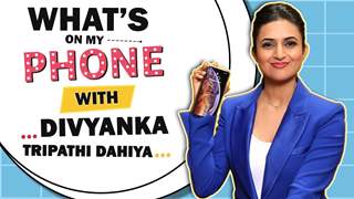 What’s On My Phone With Divyanka Tripathi Dahiya | Phone Secrets Revealed