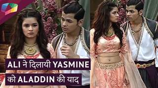 ALI ने दिलायी Yasmine को Aladdin की याद | Aladdin Naam Toh Suna Hoga