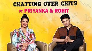 Priyanka Chopra Jonas And Rohit Saraf Chat over Chits | Dating Advice, Dance Move & More