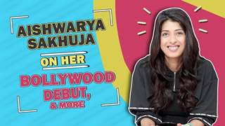 Aishwarya Sakhuja On Her Bollywood Debut, Comeback On TV & More