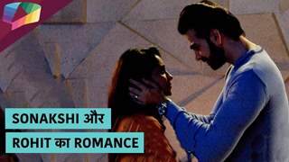 Sonakshi और Rohit का शादी से पहले का romance | Kahaan Hum Kahaan Tum