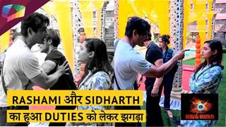 Rashami और Sidharth फिर भिड़े | Duties को लेकर हुआ झगड़ा | Bigg Boss Update