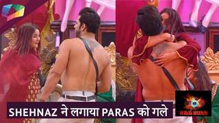 Shehnaz ने लगाया Paras को गले | Paras ने किया Shehnaz को Impress | Bigg Boss Update