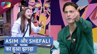 Asim और Shefali का हुआ झगड़ा | फिर हुई धक्का मुक्की | Bigg Boss Update