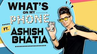 What’s On My Phone With Ashish Bhatia | Phone Secrets Revealed | MTV Splitsvilla