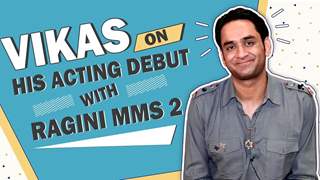 Vikas Gupta On His Acting Debut With Ragini MMS 2 | Exclusive Thumbnail