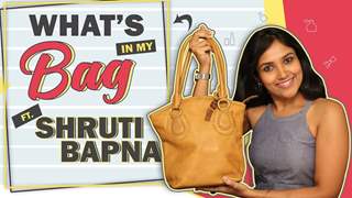 What’s In My Bag Ft. Shruti Bapna | Bag Secrets Revealed | Mardaani 2