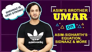 Asim’s Brother Umar Riaz Talks About Asim’s Game | Friendship With Rashami, Sidharth & More  Thumbnail