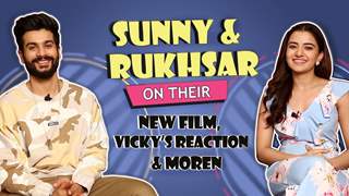 Sunny & Rukhsar On Their New Film, Vicky’s Reaction & More