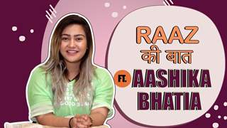Raaz की बात Aashika Bhatia के साथ | Hair, Skin, Social Media के Raaz