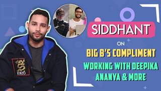 Siddhant Chaturvedi On Working With Deepika, Ananya | Bunty Aur Babli 2 | Big B’s Compliment