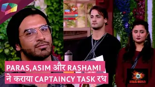 PARAS, ASIM और Rashami ने कराया Captaincy Task रध | Bigg boss update Thumbnail