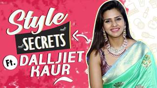 Dalljiet Kaur Reveals Her Style Secrets With India Forums