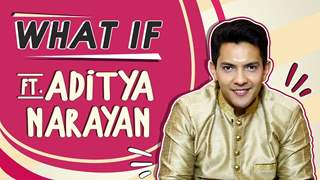 What If Ft. Aditya Narayan | Fun Chat | India Forums