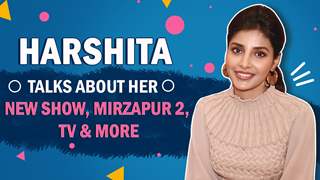 Harshita Gaur talks about Happily Ever After | Mirzapur 2 & More thumbnail