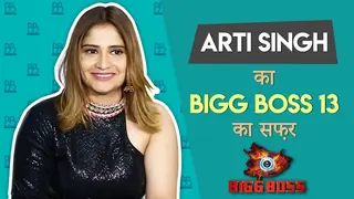 Arti Singh ने बताया अपनी Bigg Boss १३ की journey के बारे में Thumbnail