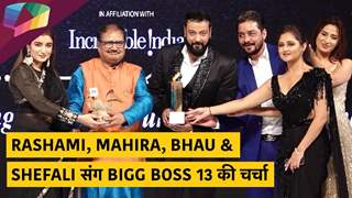 Rashami, Mahira, Bhau & Shefali संग Bigg Boss 13 की चर्चा