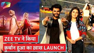Zee Tv ने लॉंच किया नया शो क़ुर्बान हुआ | Karan Jotwani | Pratibha Ranta